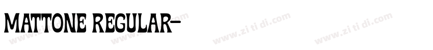 Mattone Regular字体转换 Mattone Regular字体转换